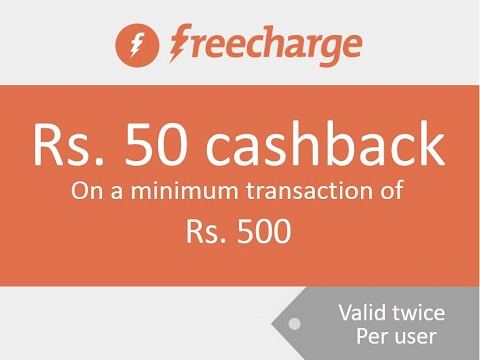 freecharge offer - Get Rs. 50 cashback on a minimum purchase of Rs. 500